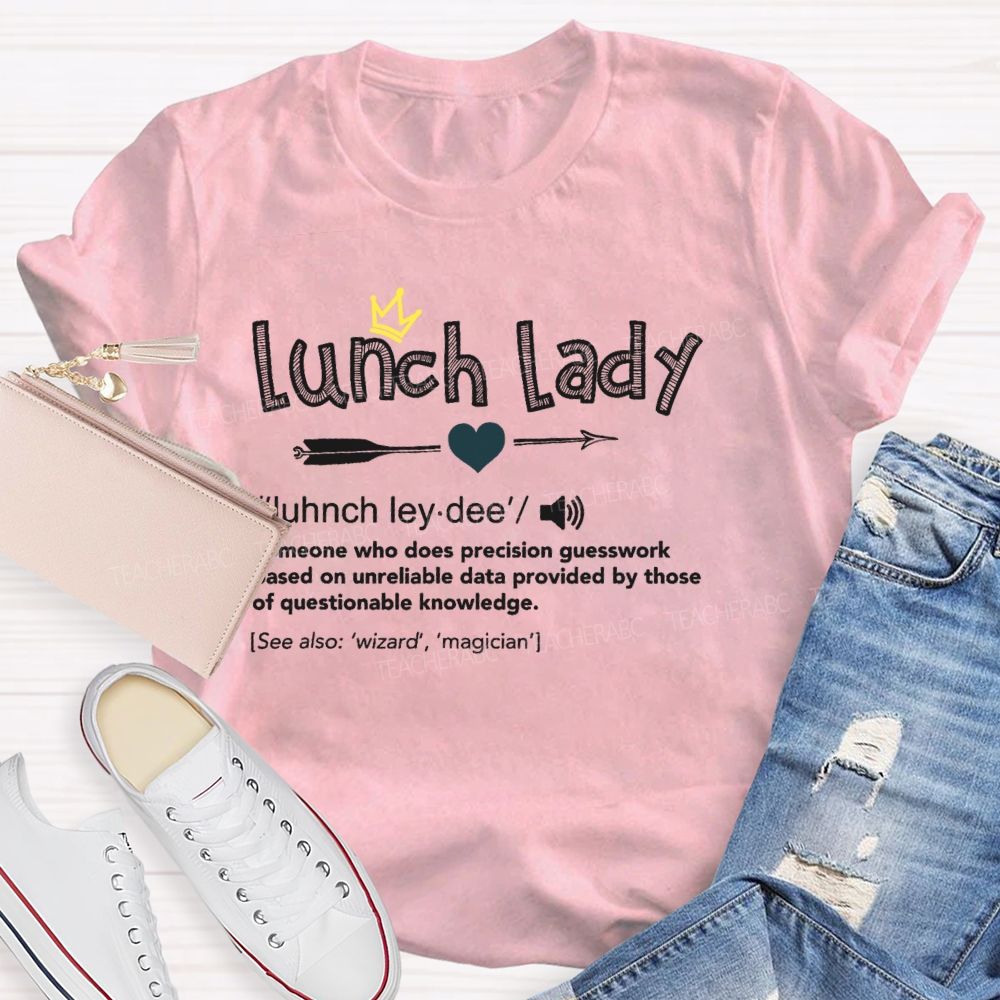 Lunch Lady Letters Graphics  Teacher T-shirt
