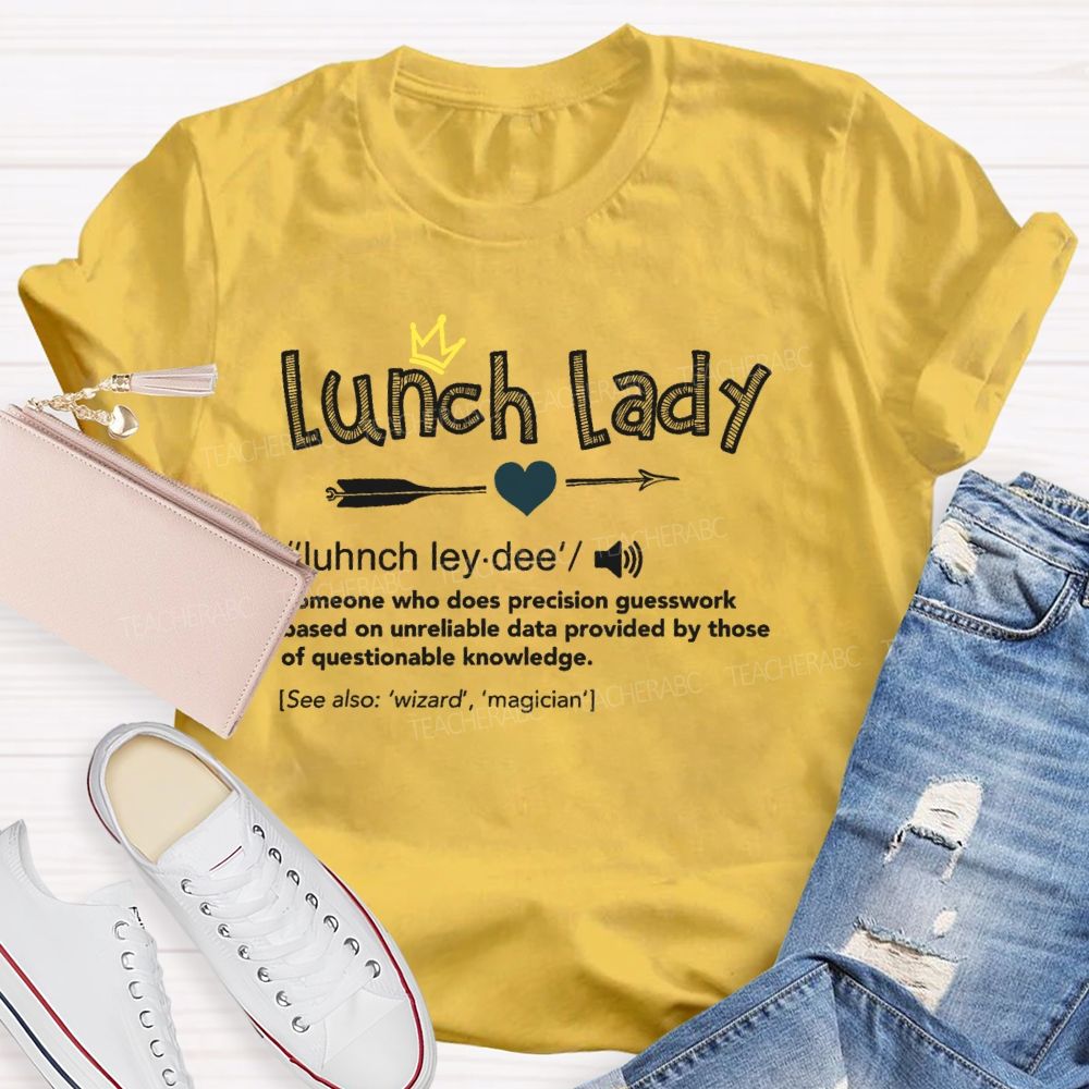 Lunch Lady Letters Graphics  Teacher T-shirt