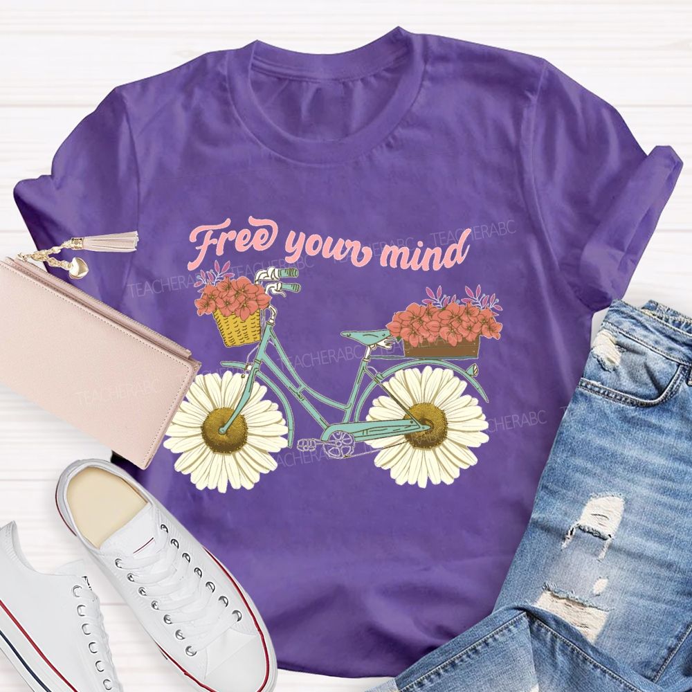 Free Your Mind  Teacher T-shirt
