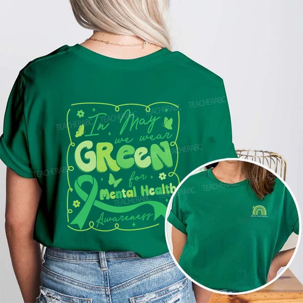 In May We Wear Green For Mental Health Awareness Double Printed T-shirt