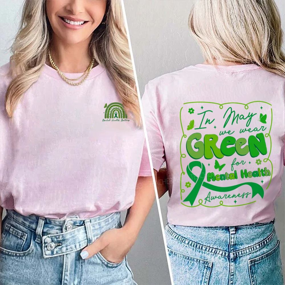 In May We Wear Green For Mental Health Awareness Double Printed T-shirt