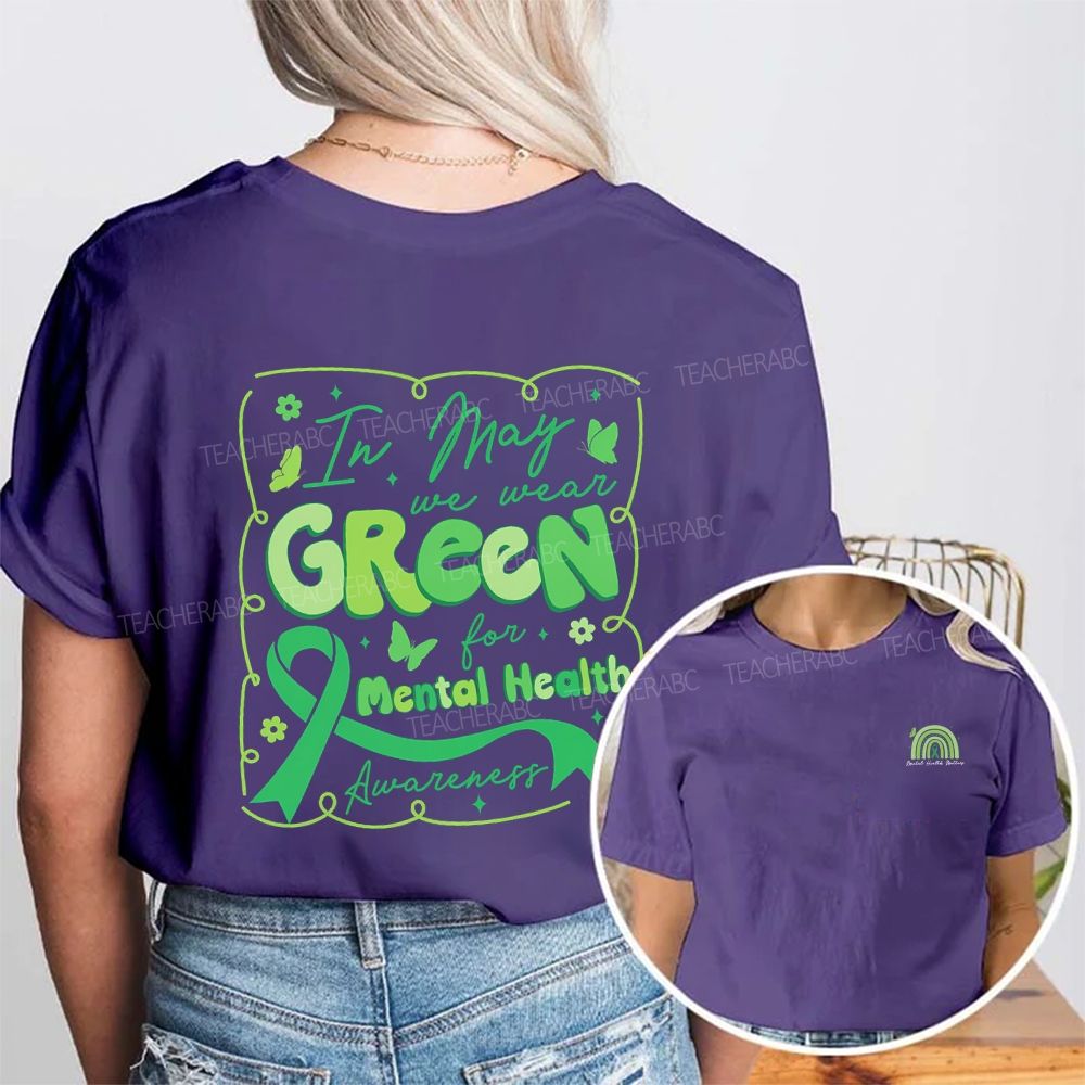 In May We Wear Green For Mental Health Awareness Double Printed T-shirt