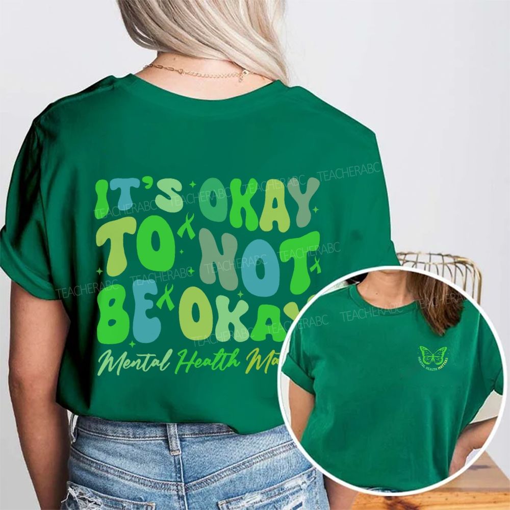 It'S Okay To Not Be Okay Mental Health Awareness Double Printed T-shirt