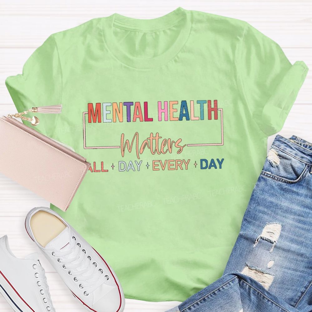 Mental Health Matters Colorful Letters Strip Teacher T-Shirt