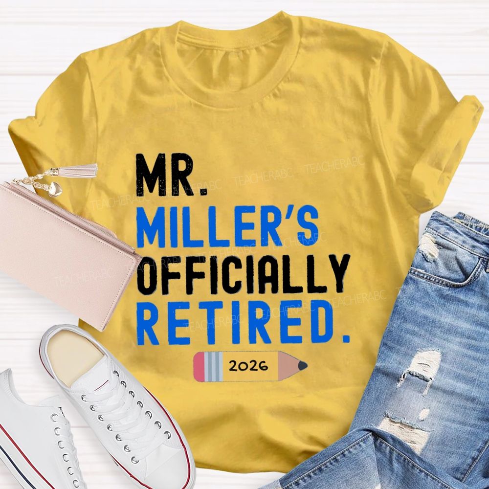 Personalized Name Officially Retired Teacher T-shirt