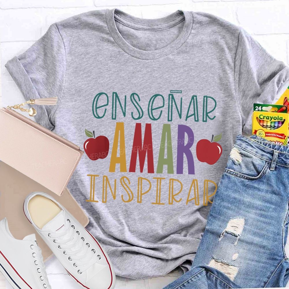 Ensinar Amar Inspirar Bilingual Teacher T-shirt