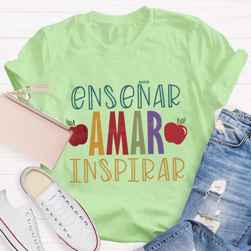 Ensinar Amar Inspirar Bilingual Teacher T-shirt