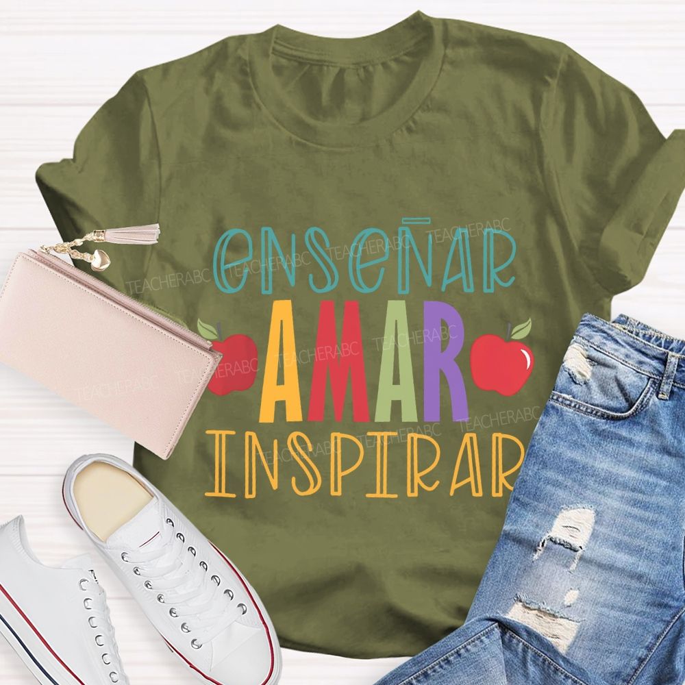 Ensinar Amar Inspirar Bilingual Teacher T-shirt