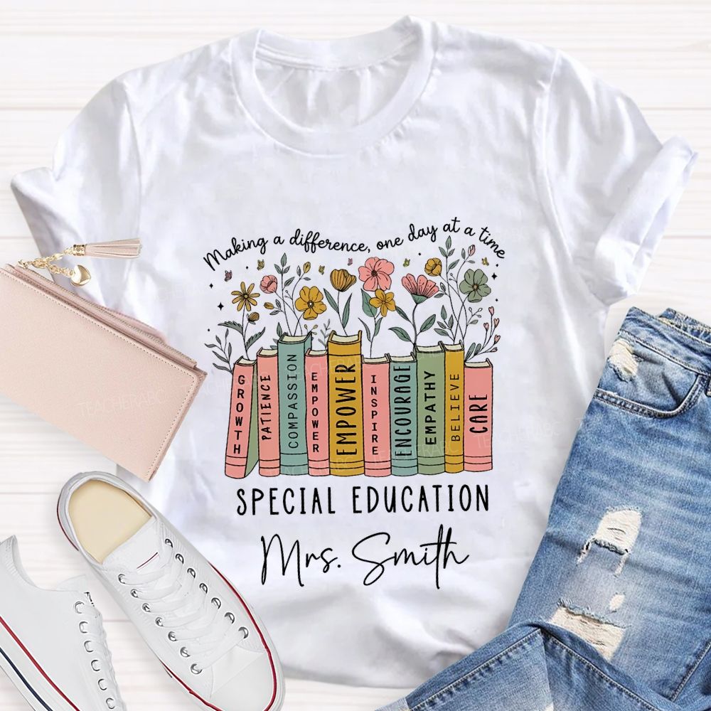 Personalized Name Making A Difference On Day At A Time Special Education Teacher T-shirt