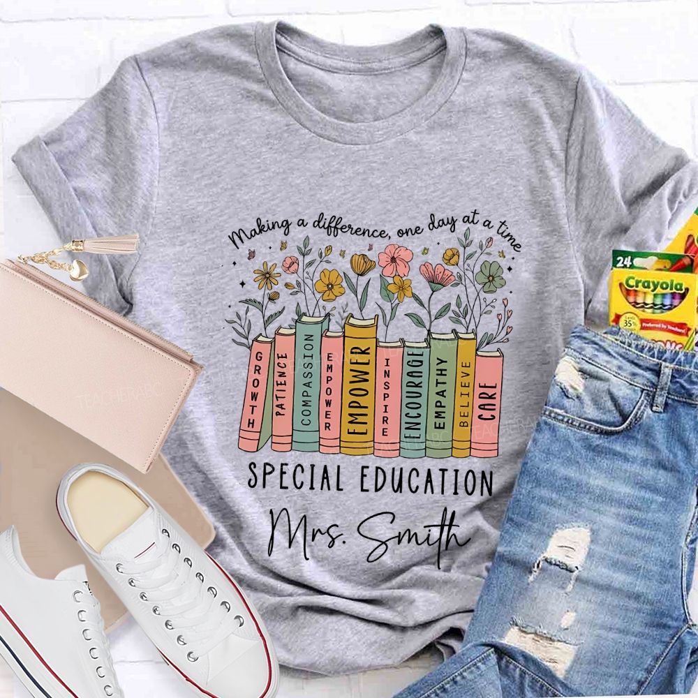 Personalized Name Making A Difference On Day At A Time Special Education Teacher T-shirt
