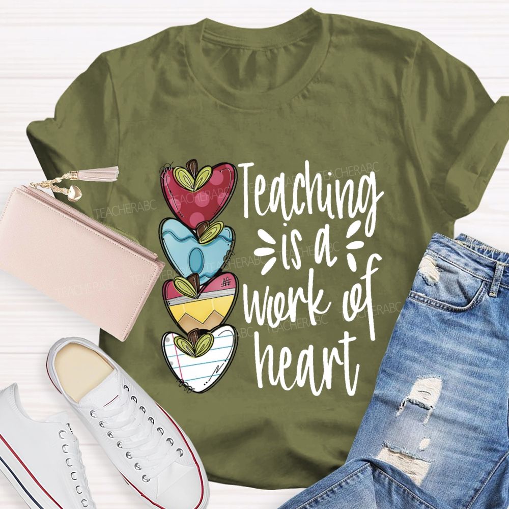 Teaching Is A Work Of Heart Love Everyone In my Classroom Teacher T-Shirt