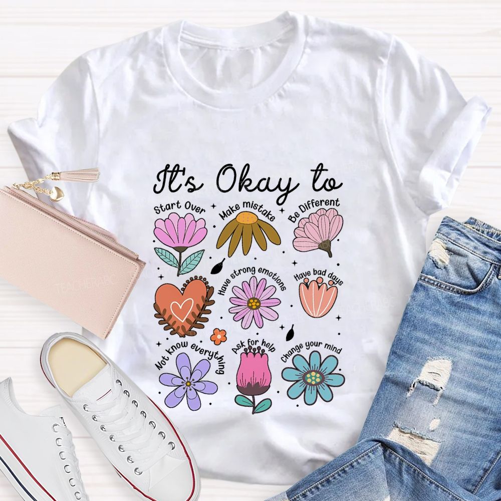 It'S Okay To Start Over Make Mistake Be Different Teacher T-shirt