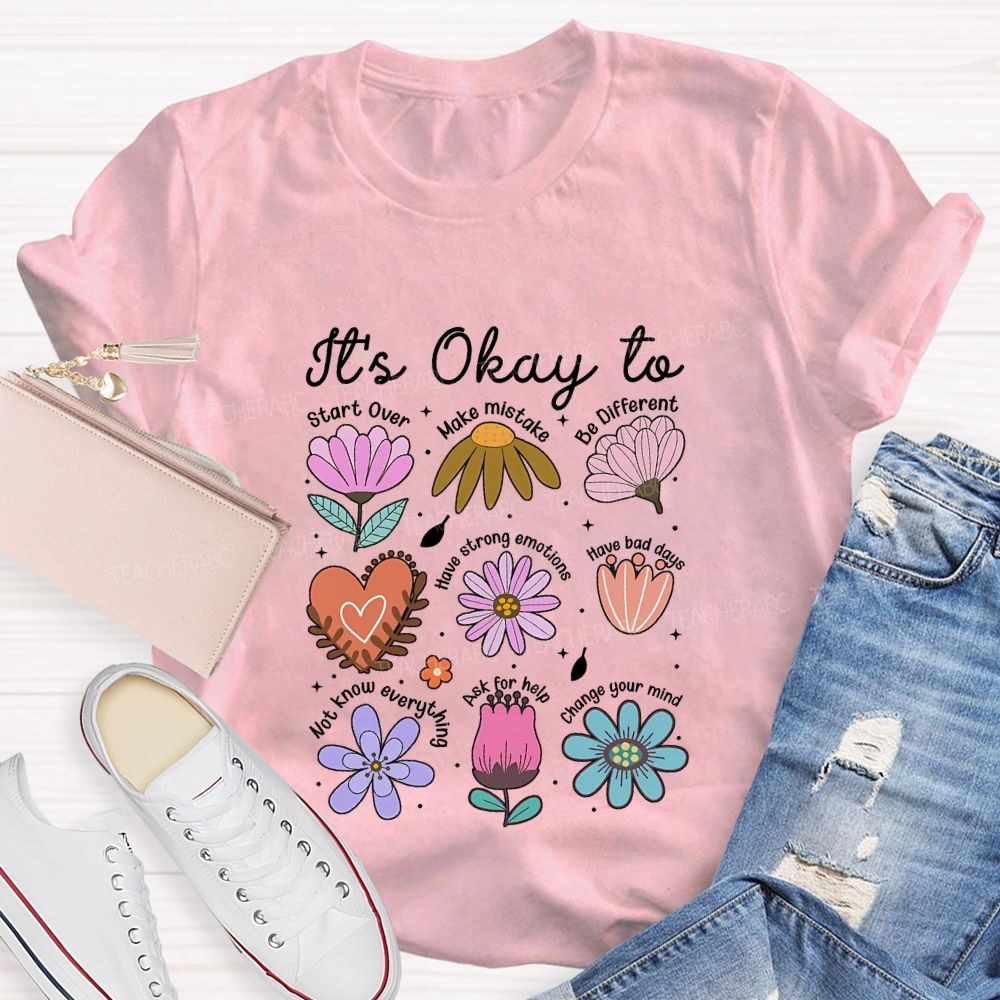 It'S Okay To Start Over Make Mistake Be Different Teacher T-shirt