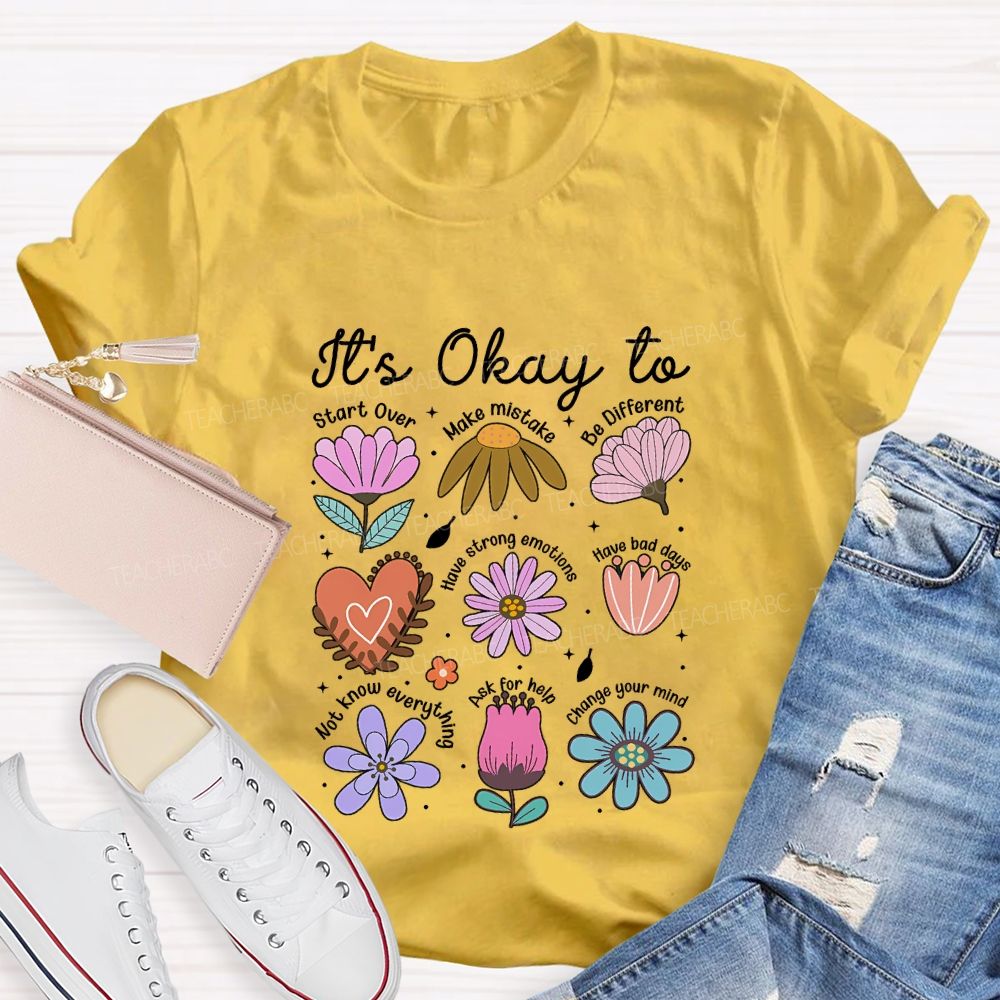 It'S Okay To Start Over Make Mistake Be Different Teacher T-shirt