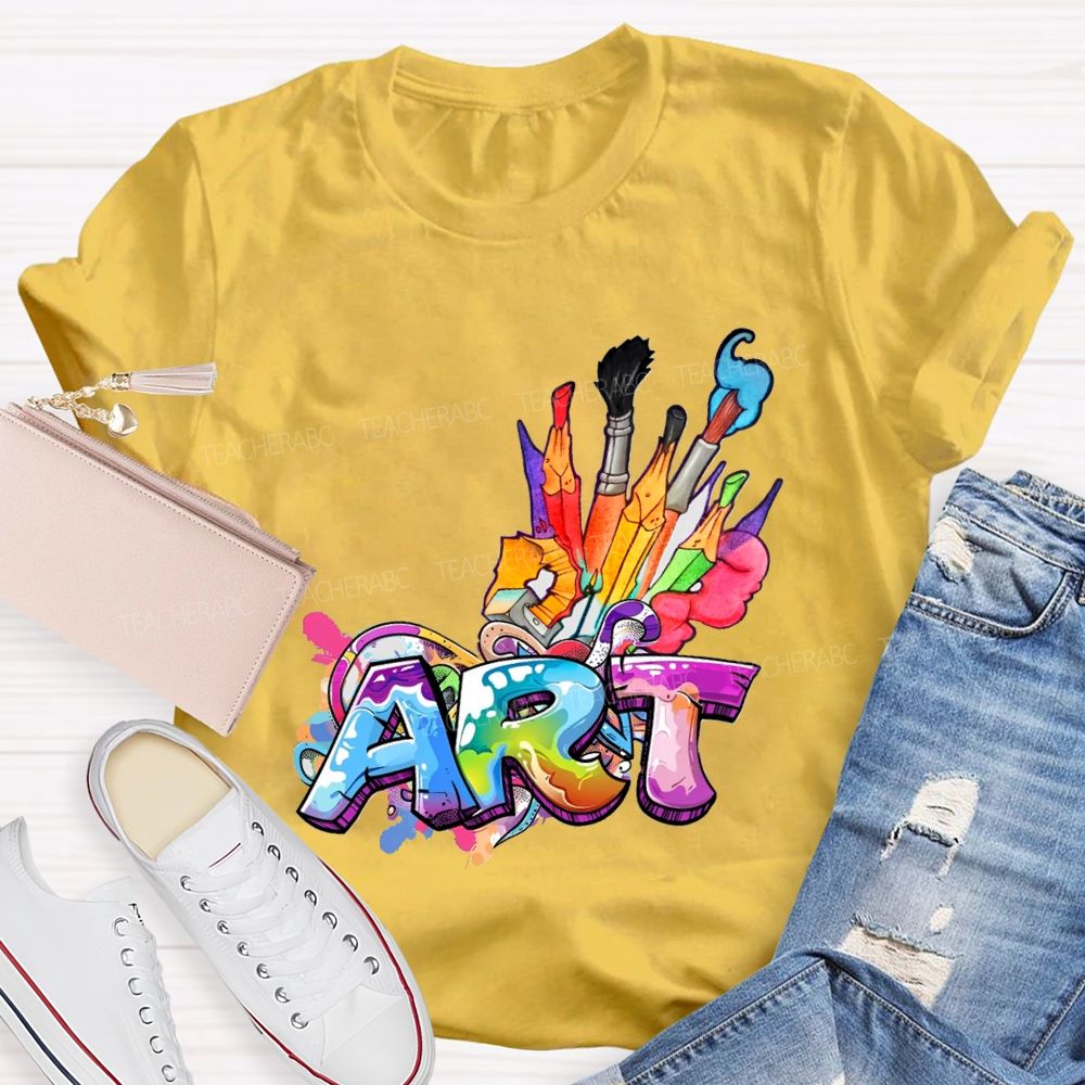 Art Colored Brushes And Fonts Teacher T-shirt