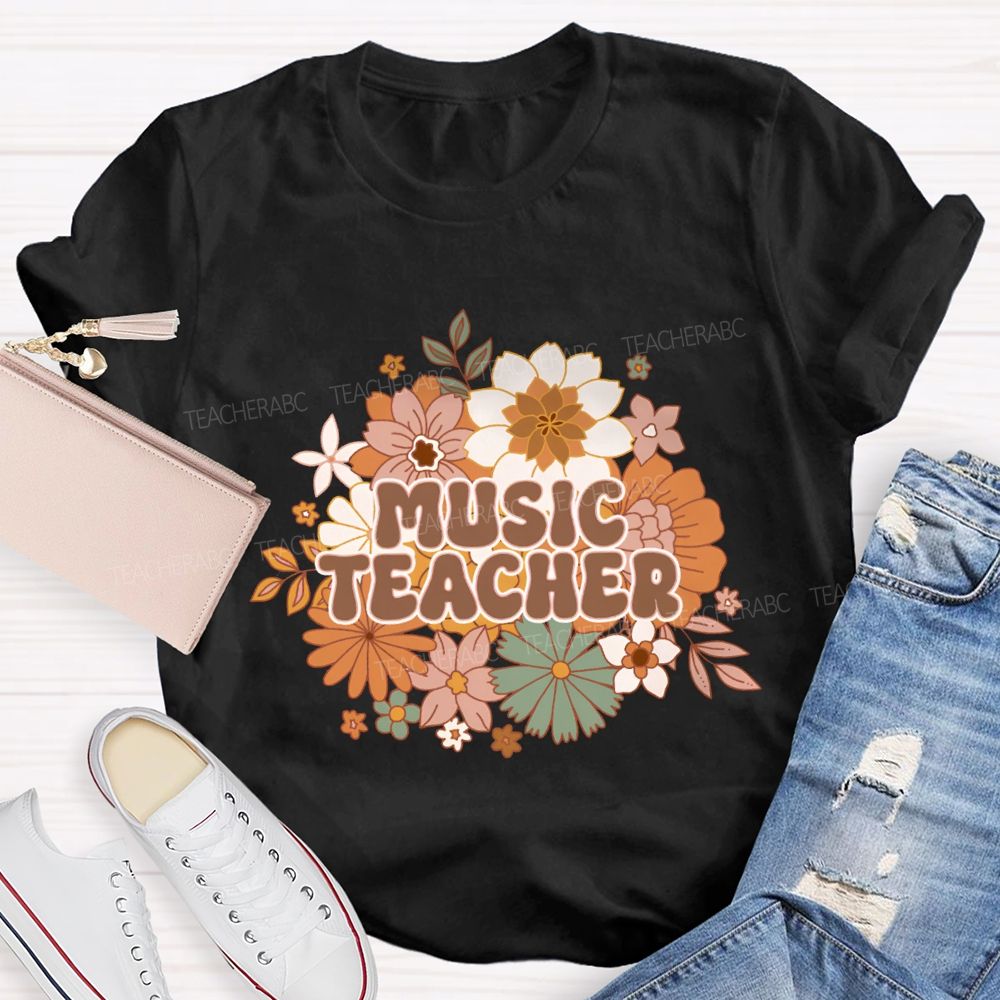 Music Teacher Colorful Flowers Teacher T-shirt