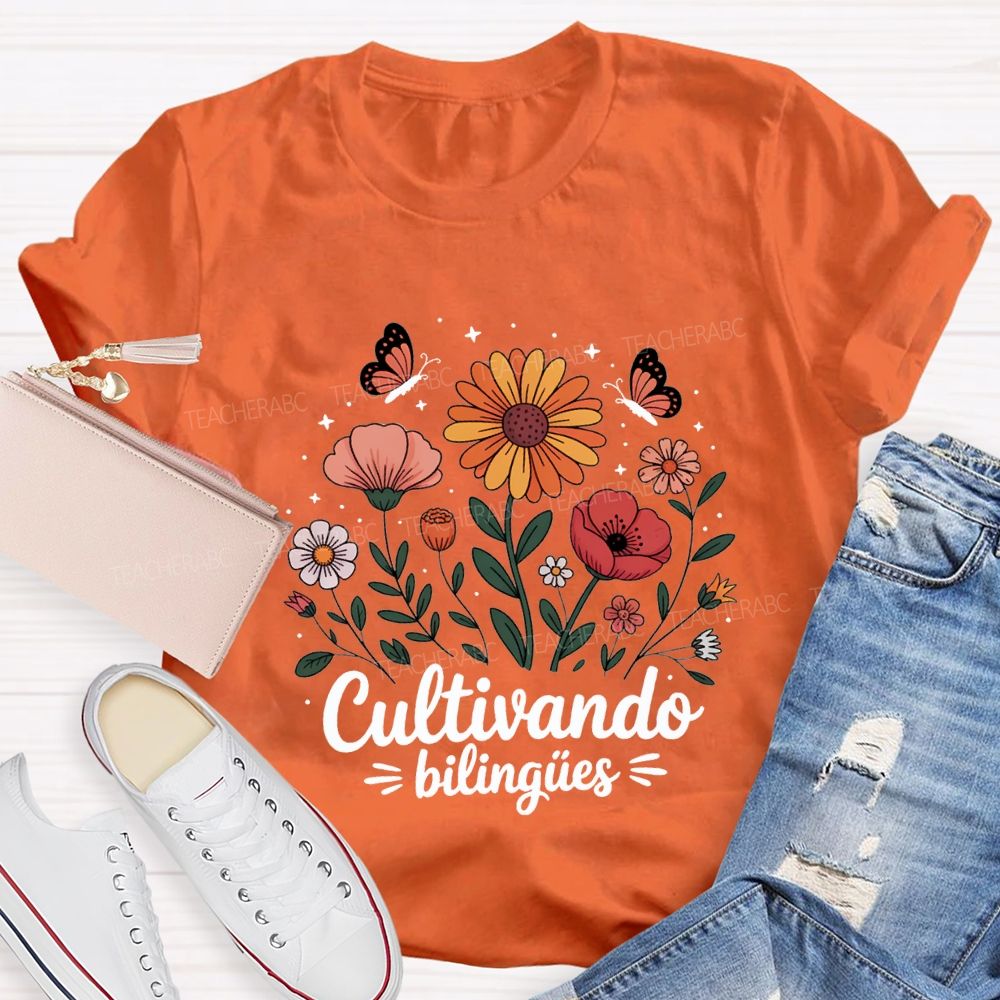 Cultivando BilingüEs Flowers And Butterflies Bilingual Teacher T-shirt