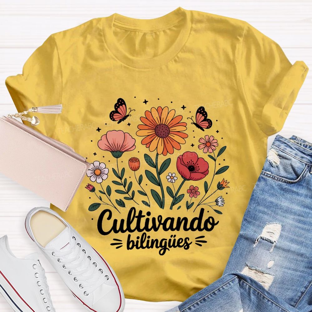 Cultivando BilingüEs Flowers And Butterflies Bilingual Teacher T-shirt
