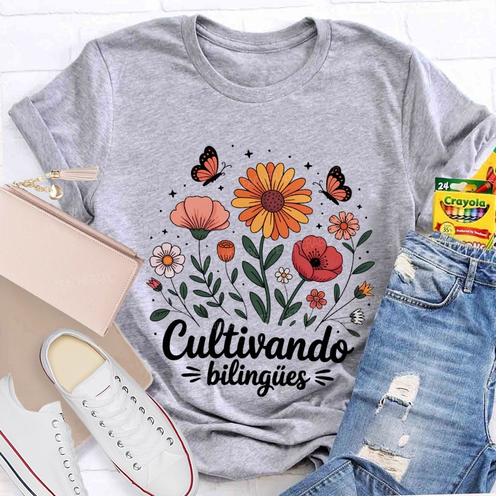 Cultivando BilingüEs Flowers And Butterflies Bilingual Teacher T-shirt