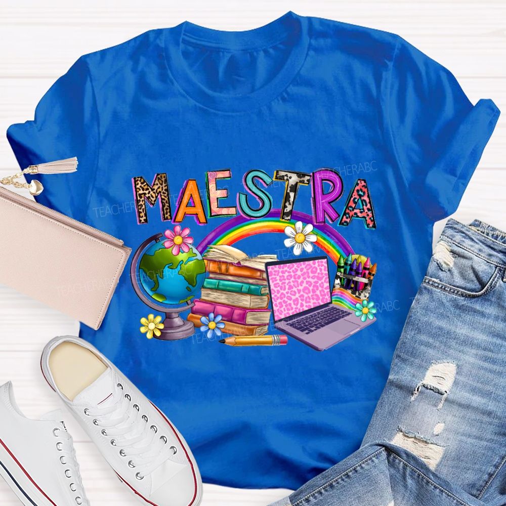 Maestra Rainbow Books And Flowers Teacher T-shirt