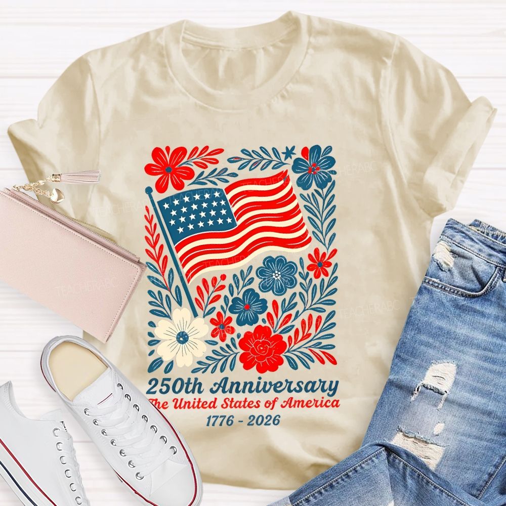 250th Anniversary The United States Of America  Graphics  Teacher T-shirt