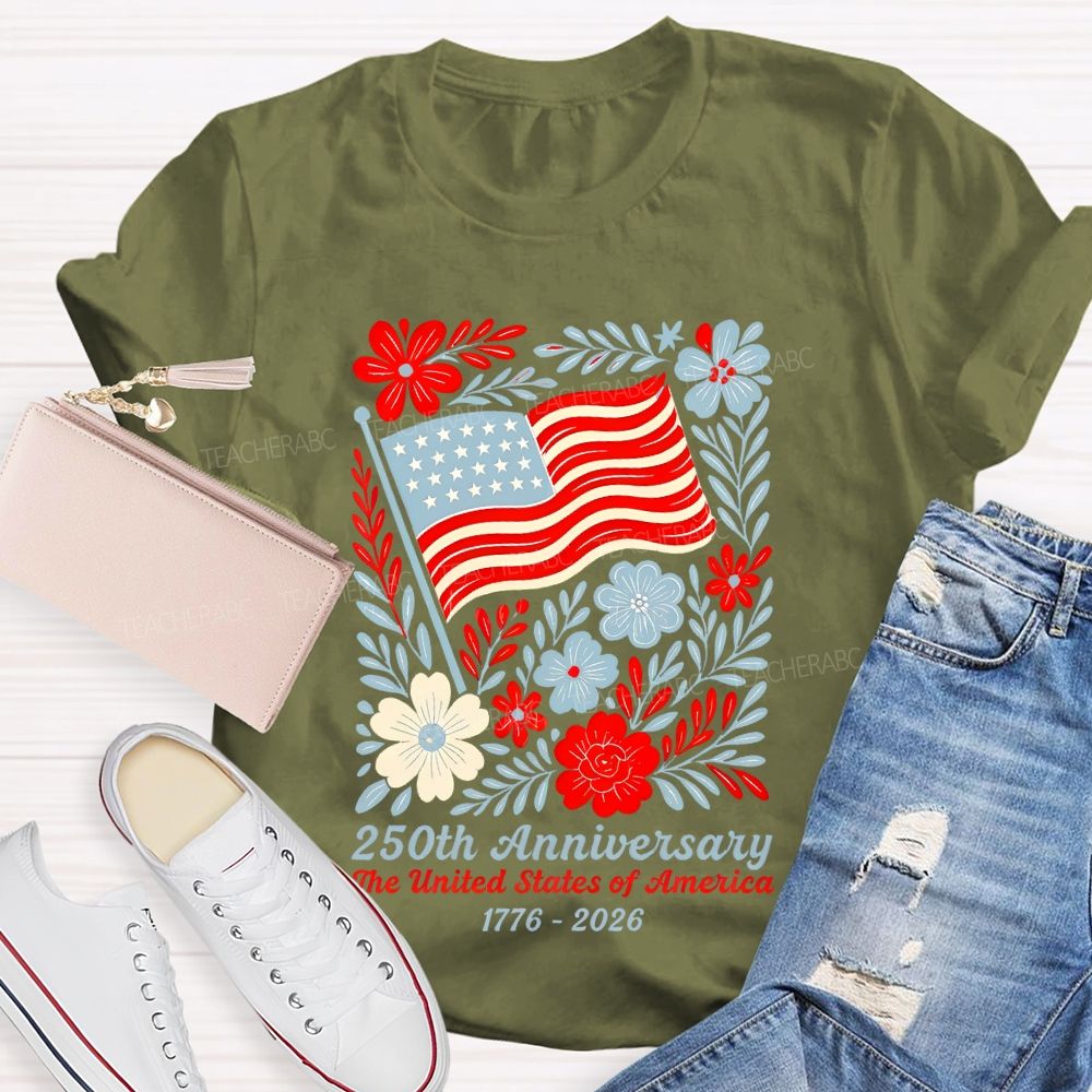250th Anniversary The United States Of America  Graphics  Teacher T-shirt