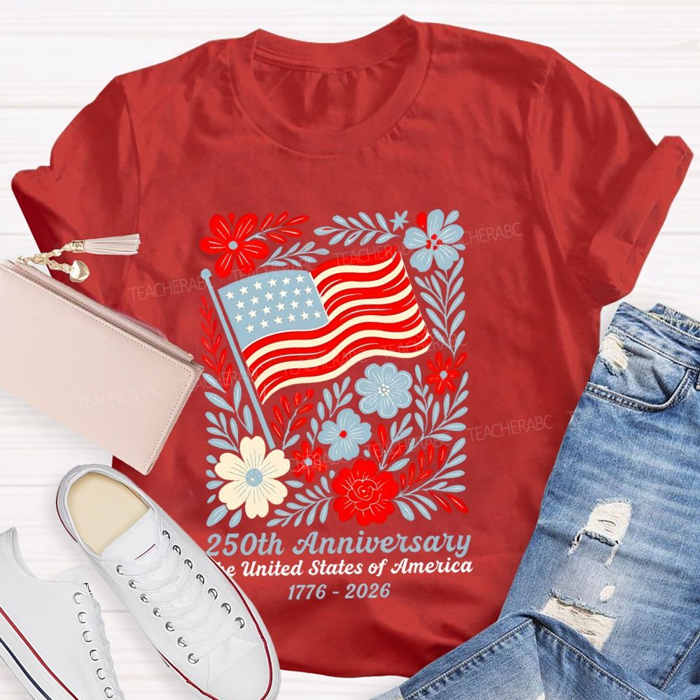 250th Anniversary The United States Of America  Graphics  Teacher T-shirt