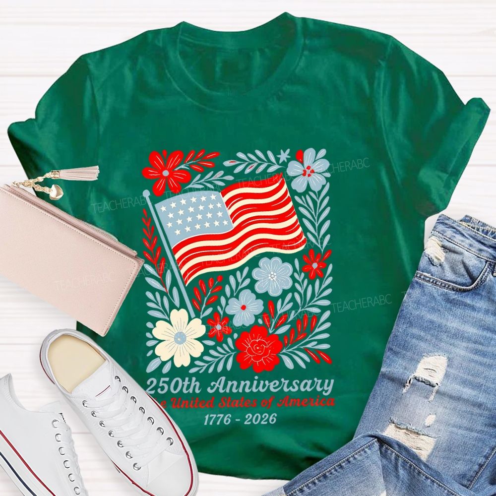 250th Anniversary The United States Of America  Graphics  Teacher T-shirt