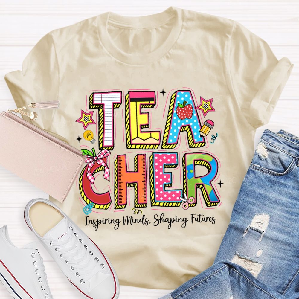Teacher Inspiring Minds Shaping Future Teacher T-Shirt