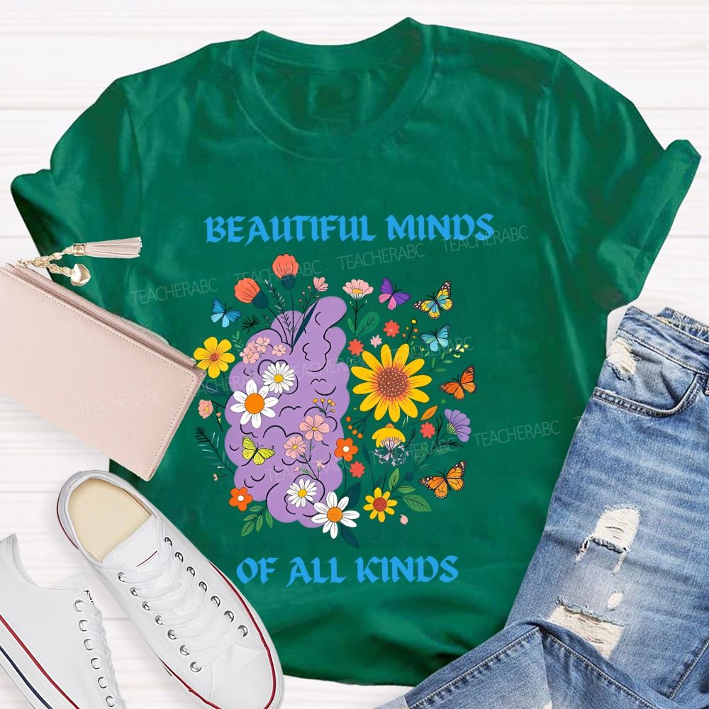 Beautiful Minds Of All Kind Floral Brain Butterfly Teacher T-Shirt