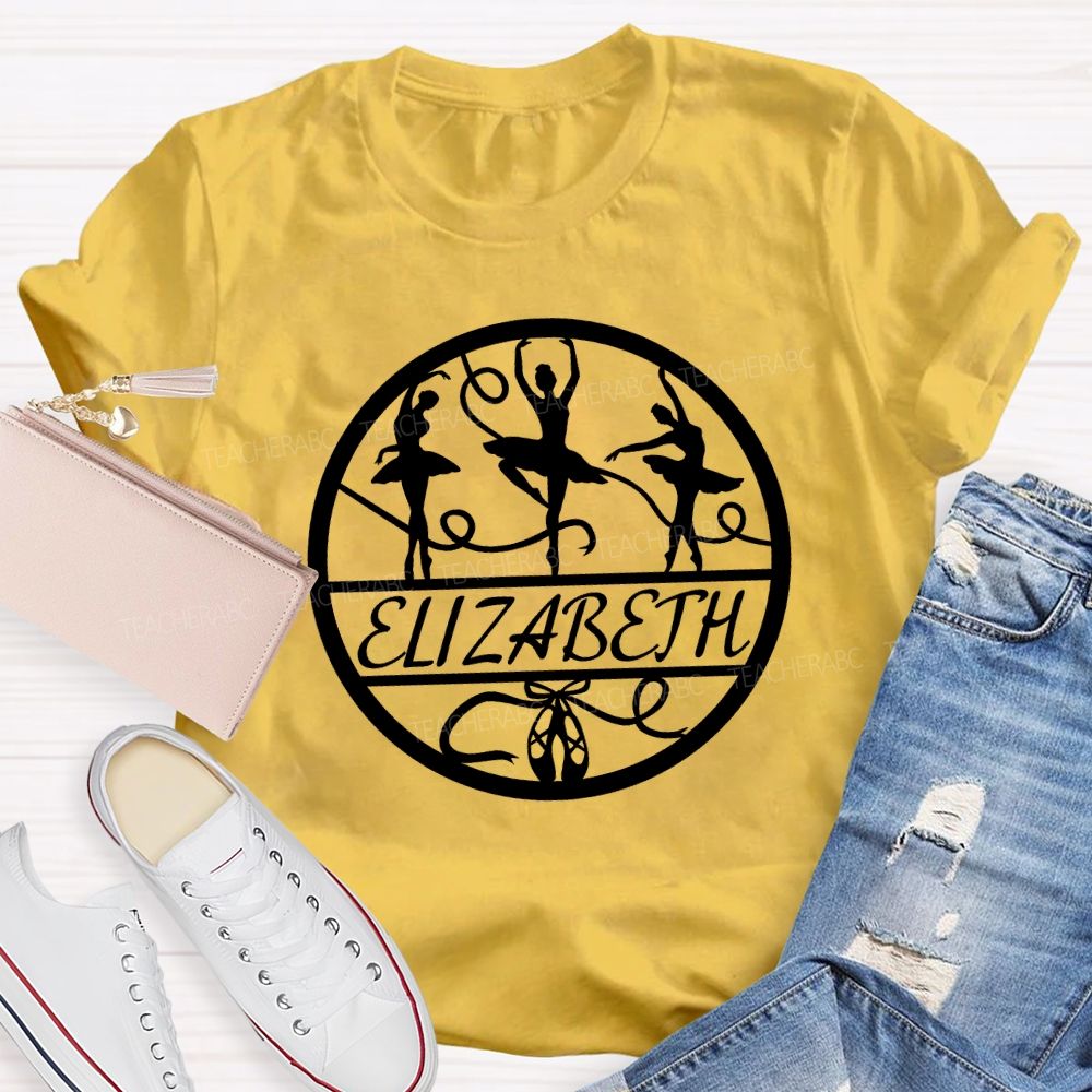 Personalized Name Ballet Dancer Teacher T-shirt
