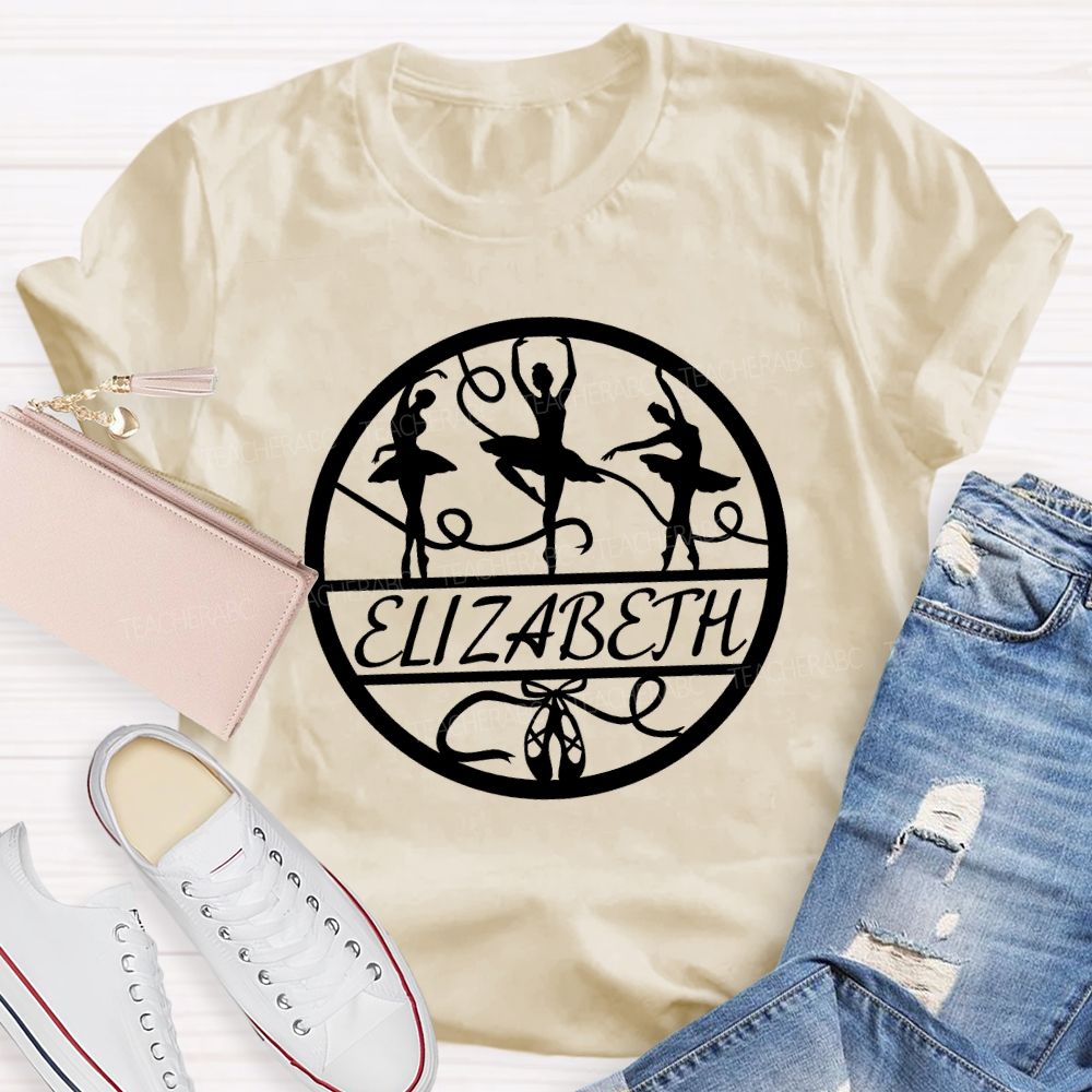 Personalized Name Ballet Dancer Teacher T-shirt