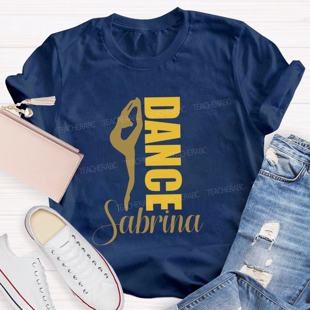 Personalized Name Dance Lover Teacher T-shirt