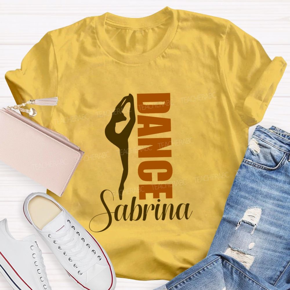 Personalized Name Dance Lover Teacher T-shirt