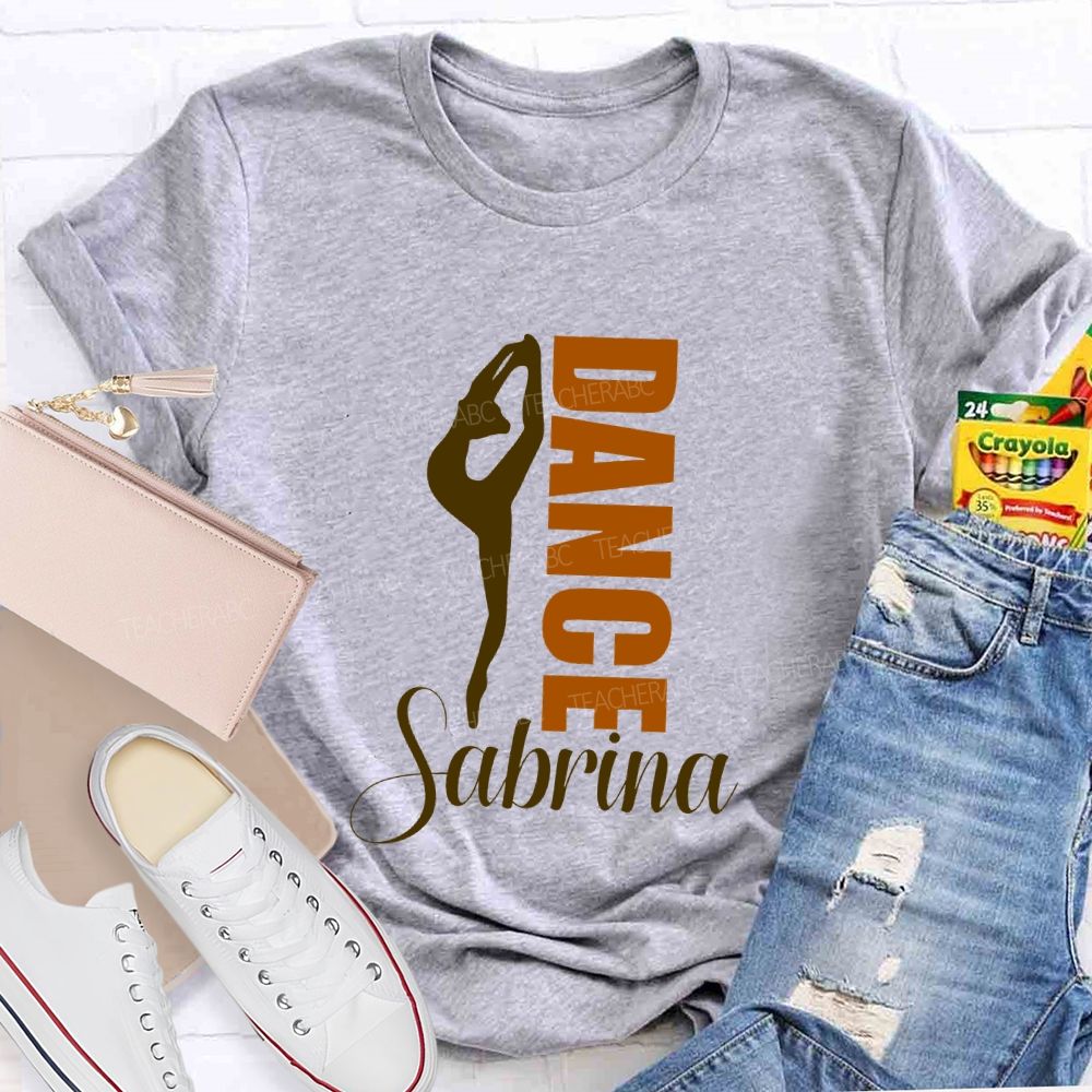Personalized Name Dance Lover Teacher T-shirt