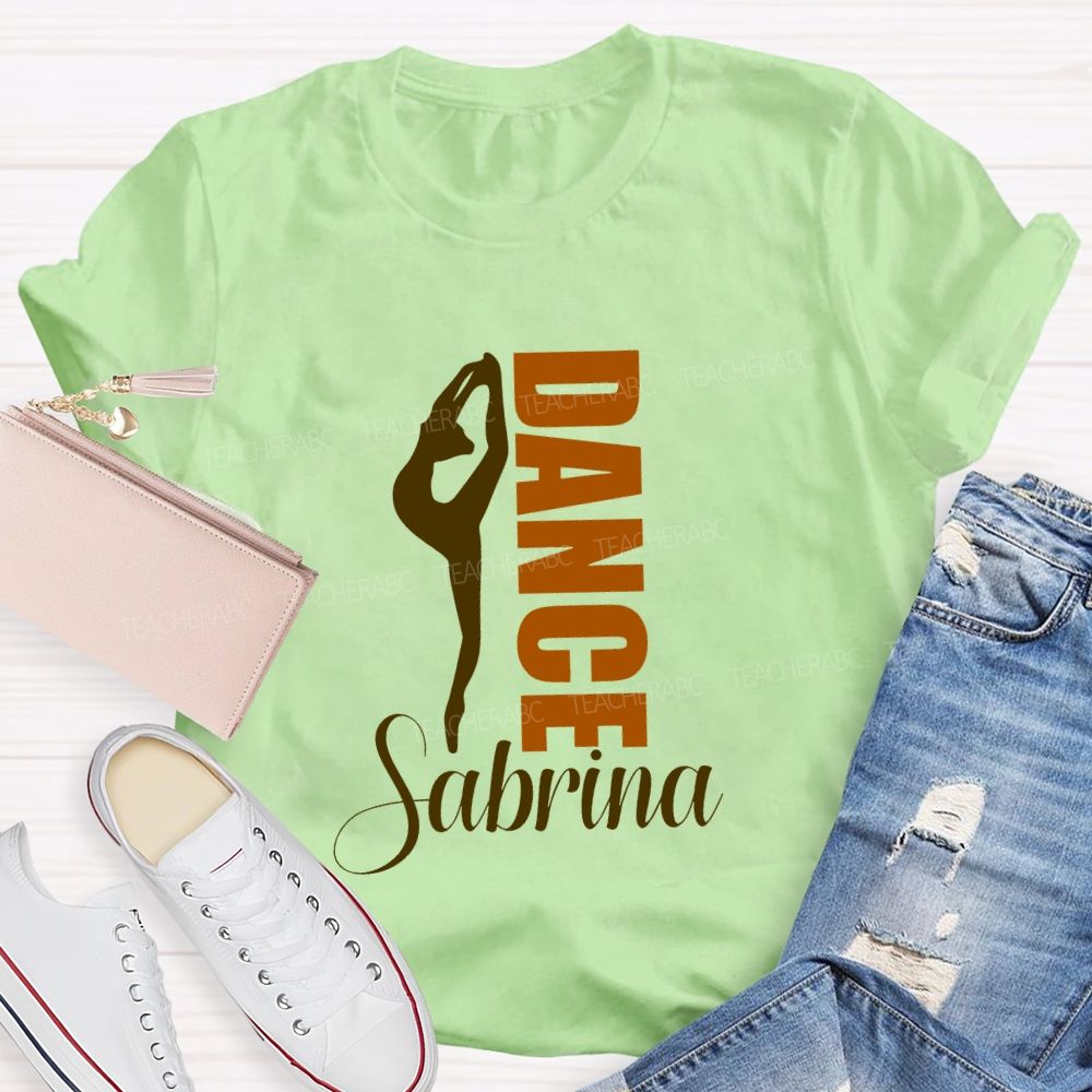 Personalized Name Dance Lover Teacher T-shirt