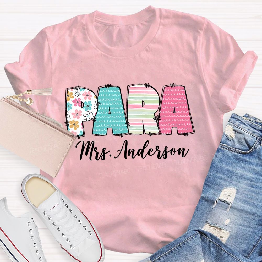Personalized Para Name Strip Floral Teacher T-Shirt