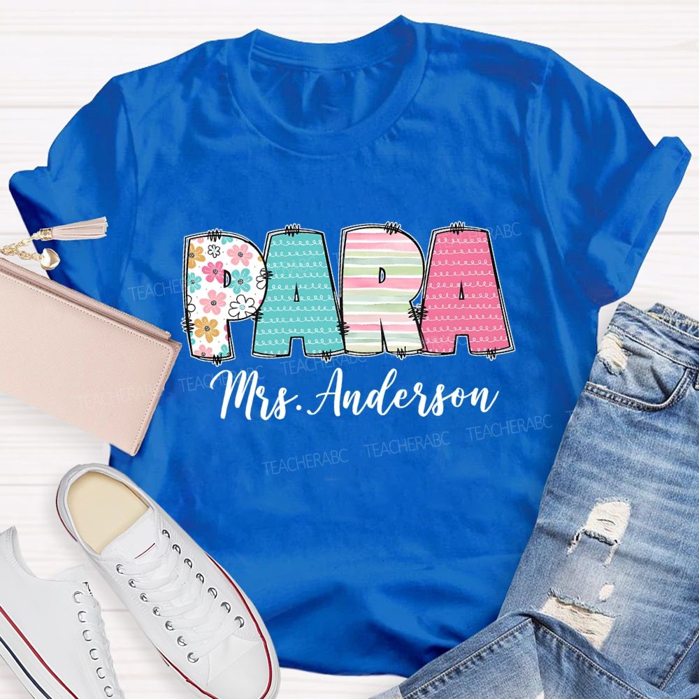 Personalized Para Name Strip Floral Teacher T-Shirt
