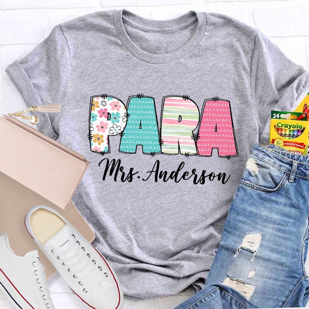 Personalized Para Name Strip Floral Teacher T-Shirt