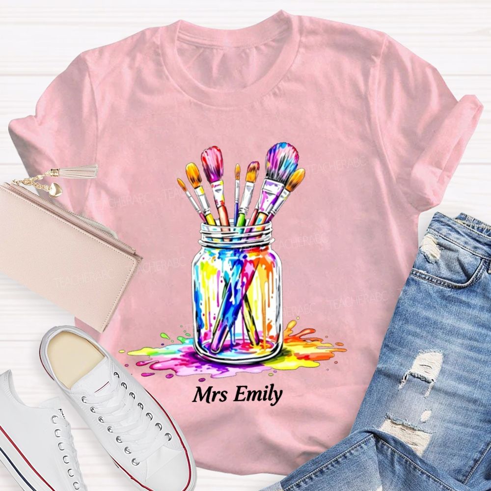 Personalized Art Name Colorful  Brush Teacher T-shirt