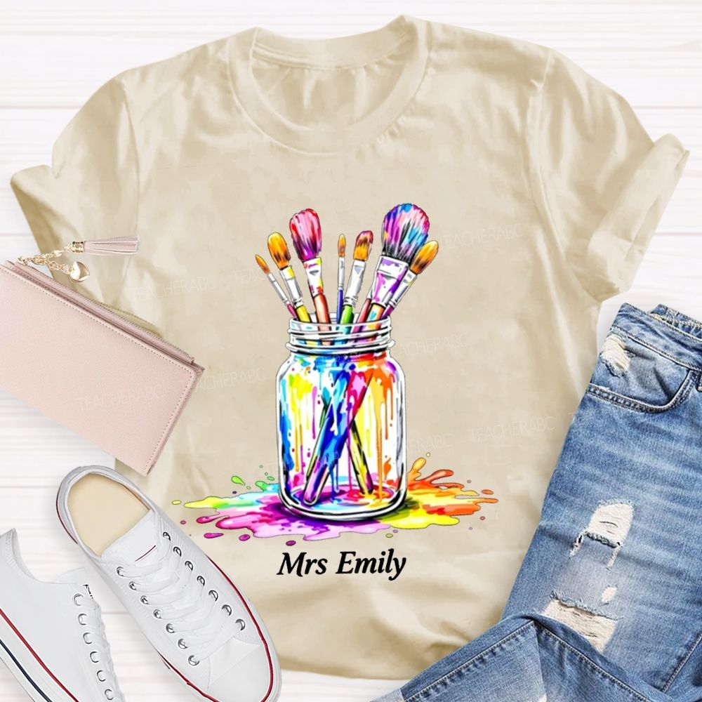 Personalized Art Name Colorful  Brush Teacher T-shirt