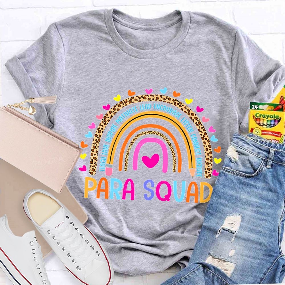 Para Squad Teach Love Inspire Motivate Lead Encourage Listen T-shirt