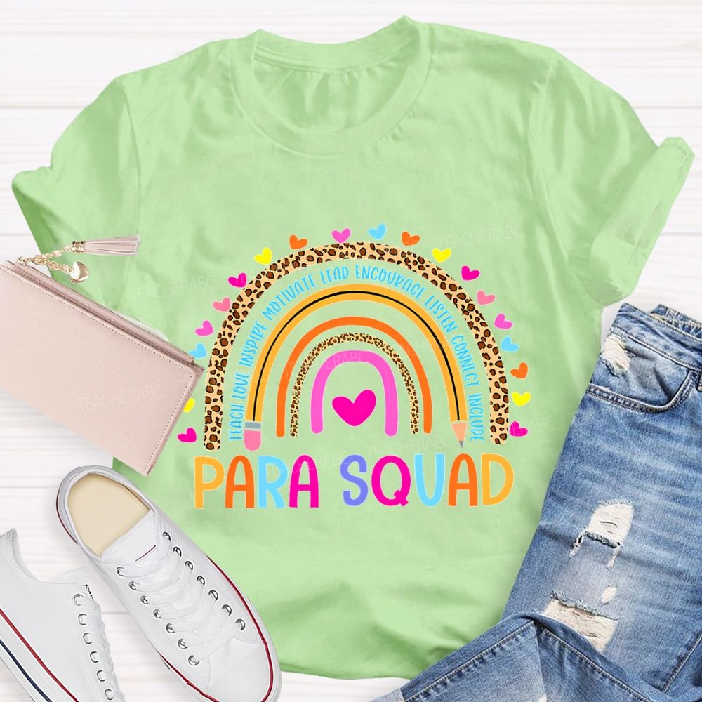 Para Squad Teach Love Inspire Motivate Lead Encourage Listen T-shirt