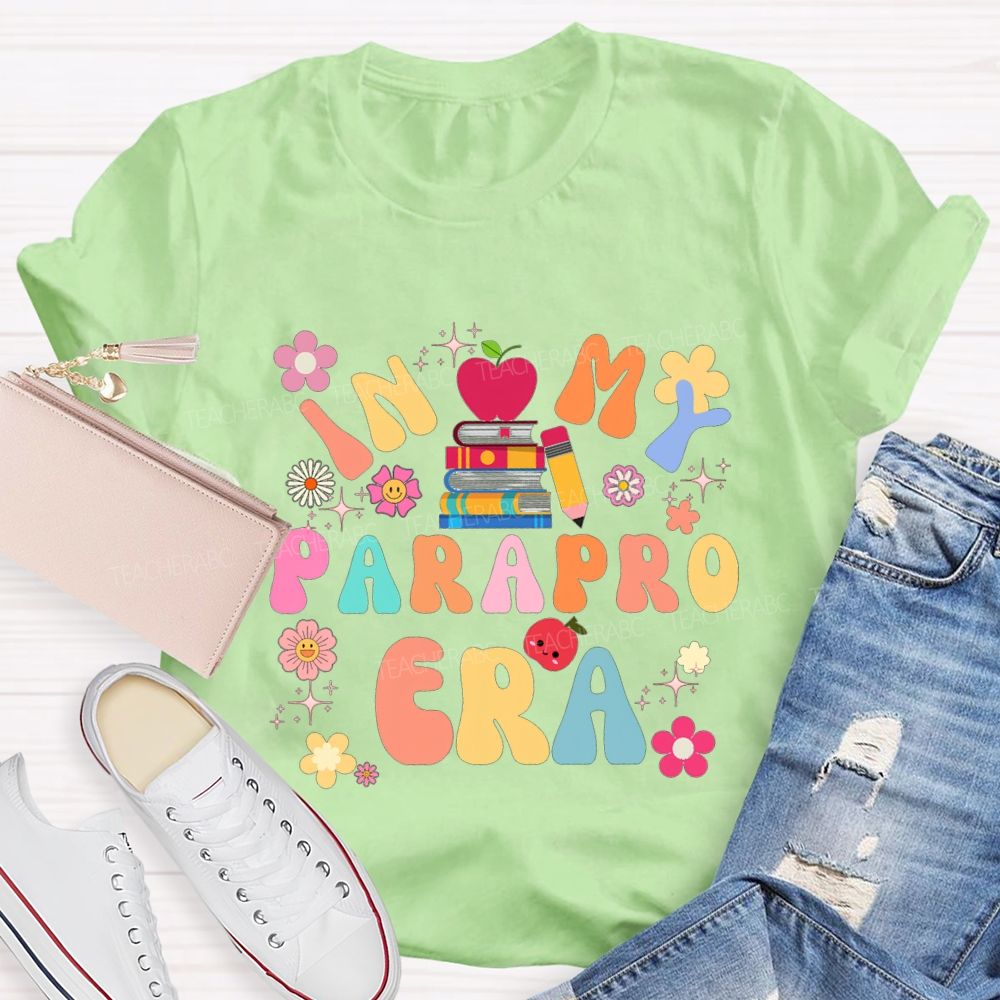 In My Parapro Era Flowers And Books Teacher T-shirt