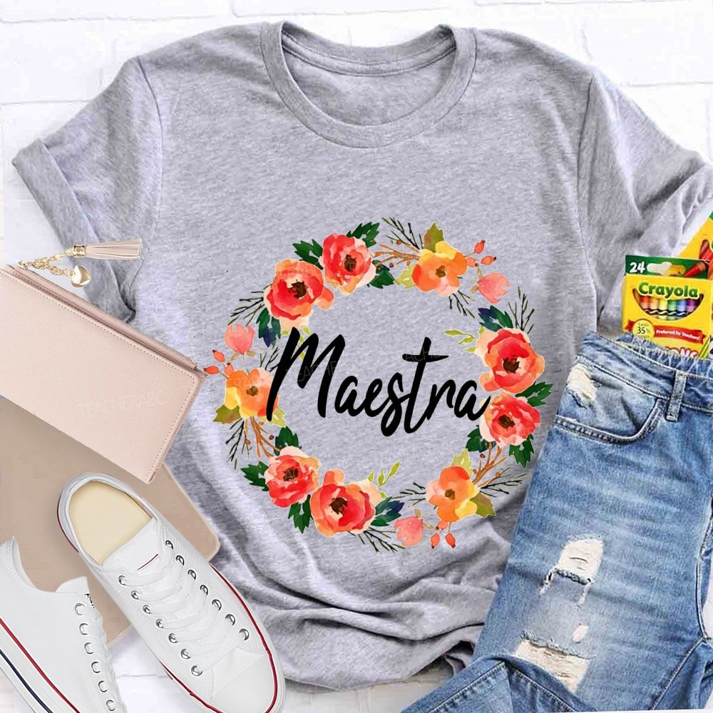 Maestra Colorful Wreaths And Bilingual Teachers T-shirt