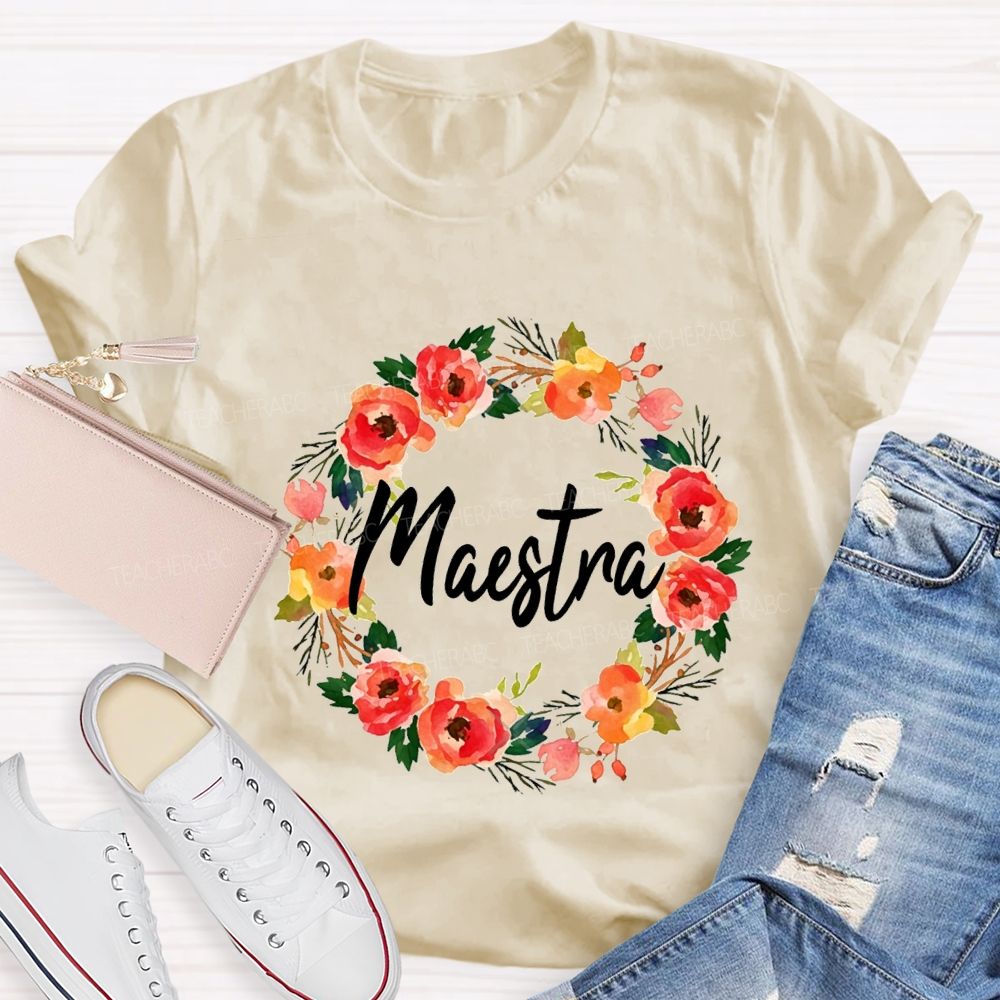 Maestra Colorful Wreaths And Bilingual Teachers T-shirt
