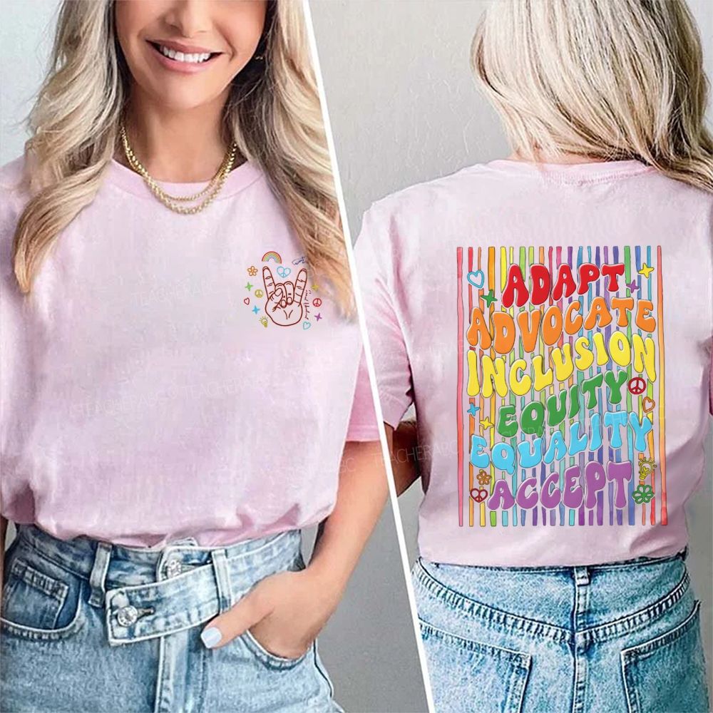 Adapt Advocate Inclusion Equity Equality Accept Double Printed T-shirt