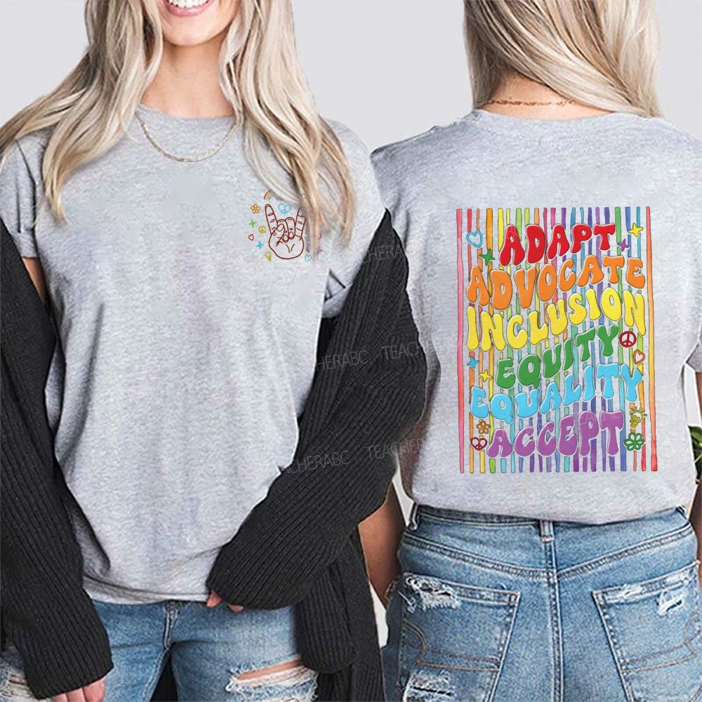 Adapt Advocate Inclusion Equity Equality Accept Double Printed T-shirt