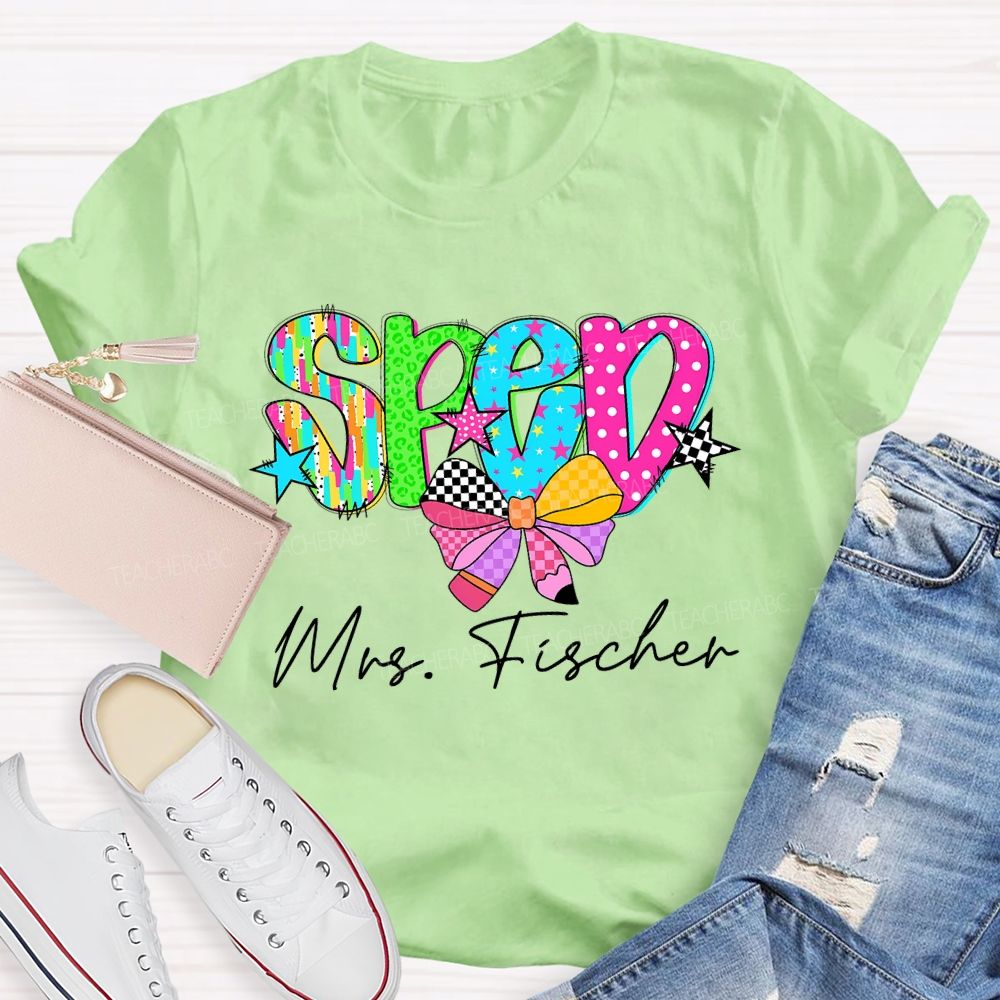 Personalized Name  SPED Colorful Letters  Teacher T-shirt