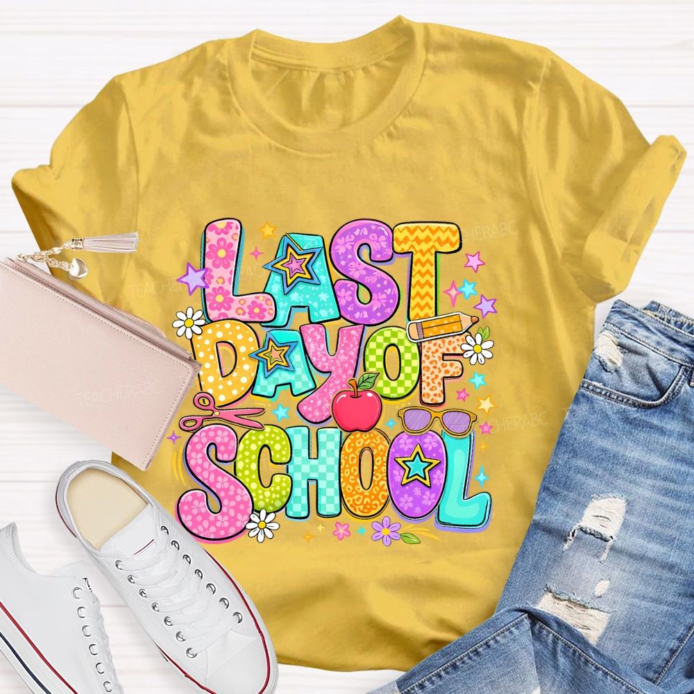 Last Day Of School Stars Letters Shapes  Teacher T-shirt